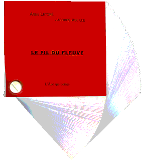 Le Fil du fleuve Le Fil du fleuve