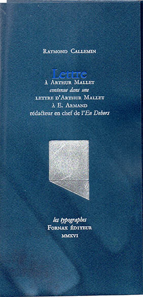 Raymond Callemin, Lettre à Arthur Mallet Raymond Callemin, Lettre à Arthur Mallet